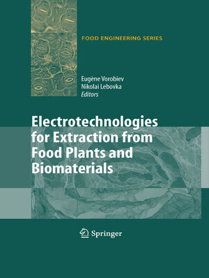 cover image of Electrotechnologies for Extraction from Food Plants and Biomaterials